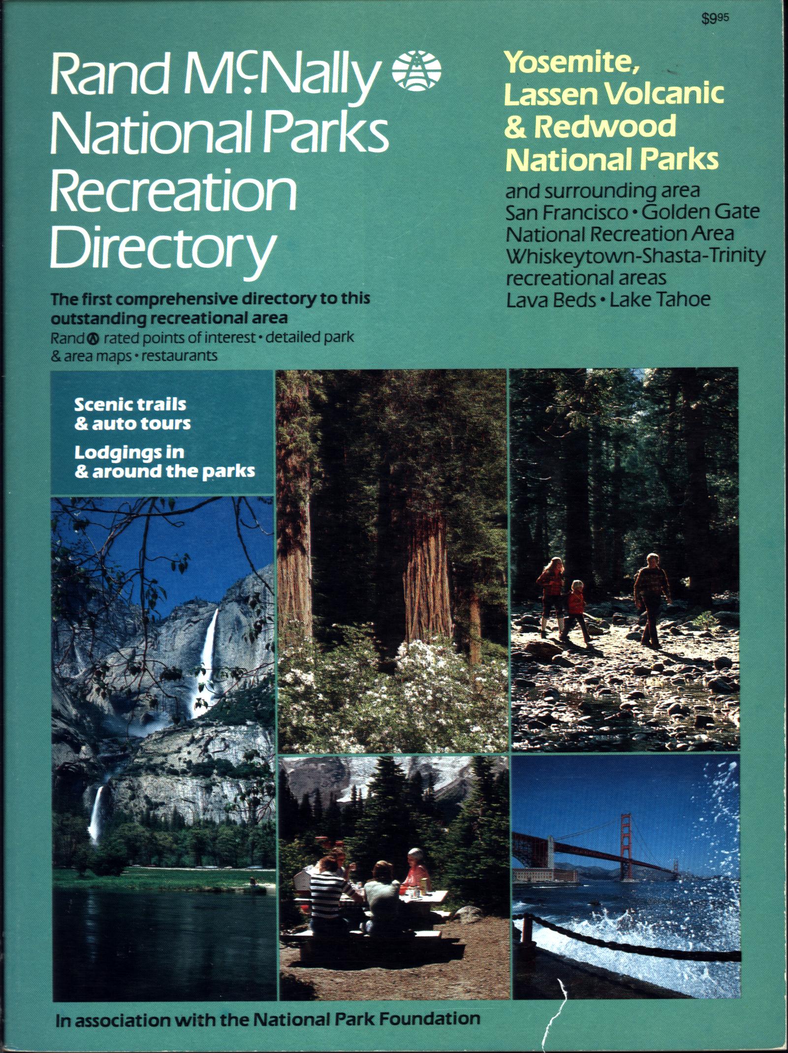 YOSEMITE, LASSEN VOLCANIC & REDWOOD NATIONAL PARKS and surrouhnding area. 